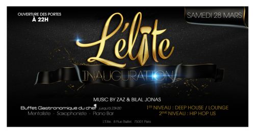 Inauguration – L’Elite – Music By ZAZ & Bilal JONAS