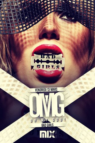 OMG bad Girls EDITION@MIX CLUB PARIS