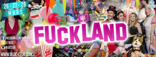 Festival FUCKLAND – Park d’attractions made in BLOC !