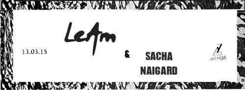 ALCAZAR CLUB x BonjourBonjour // LeAm x Sacha Naigard // 13.03