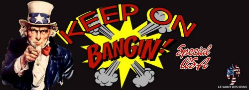 Keep on Bangin’