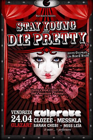 Stay Young and Die Pretty #9 Invite Culprate & les Hertz’hyene