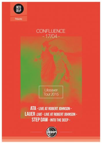 Confluence / Lifesaver Tour 2015 with Ata & Lauer