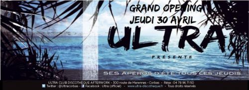 ★ Grand Opening de la Terrasse de L’Ultra ★