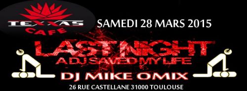 Last Night – ADj Save My Life – Dj Mike Omix