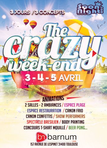 The Crazy Week-End