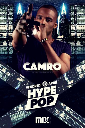 HYPE POP special CAMRO @MIx Club Paris
