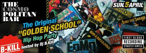 ORIGINAL GOLDEN SCHOOL HIP HOP PARTY / DJ B.KILL