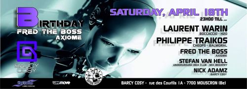 REMEMBER AXIOME – HAPPY BIRTHDAY FRED THE BOSS @ BARCY COSY