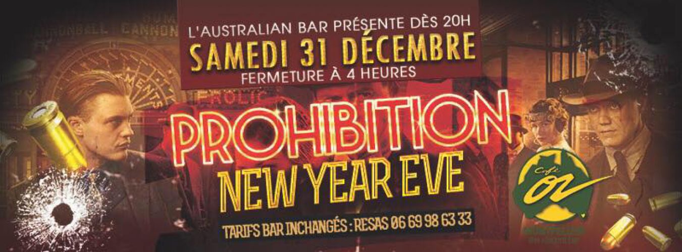 Prohibition New Year Eve