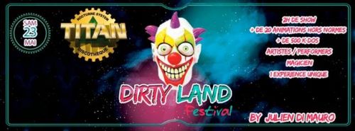 ★★★ DIRTY LAND Festival ★★★