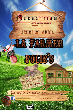 Soirée Farmers Folies