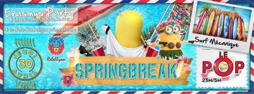 Erasmus Springbreak Party !