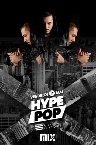 Hype Pop special K Weith @mix club