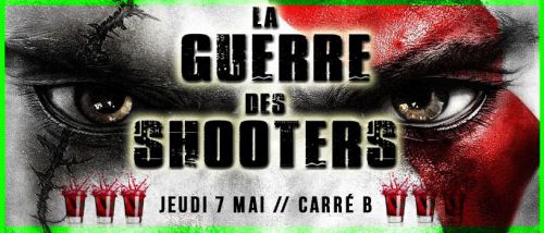 LA GUERRE DES SHOOTERS