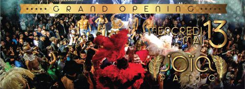 Grand Opening / Patio Joia