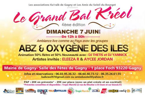 LE GRAND BAL KREOL [ 4ème édition ] Dimanche 7 Juin 2015 – Ambiance Live Comme O P&amp