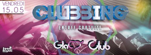 CLUBBING @ GLAM