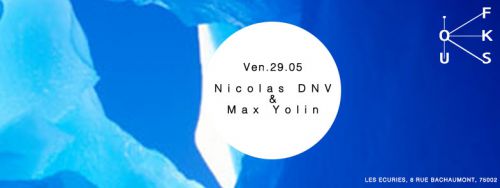 FOKUS w/ NICOLAS DNV & MAX YOLIN