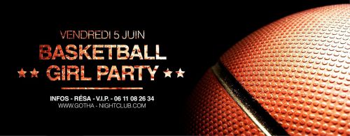 ★★★ BASKETBALL GIRL PARTY ★★★