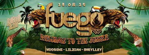 FUEGO #3 « Welcome To The Jungle » édition @ZOOCLUB