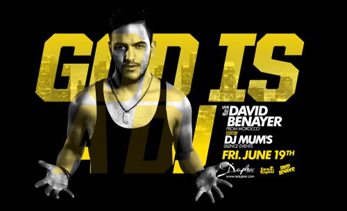 GOD IS A DJ | DAVID BENAYER x DJ MUM’S