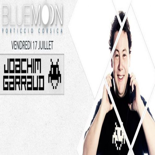 Joachim Garraud @ BLUE MOON CORSICA