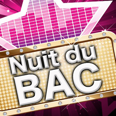 NUIT DU BAC