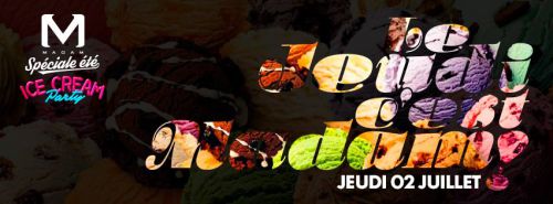 Opening Summer party : Jeudi c’est MadaM