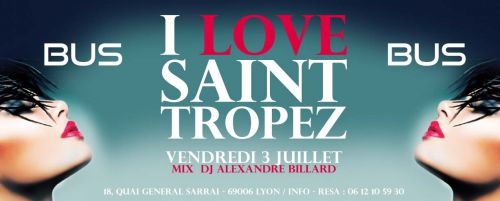 ★ I LOVE SAINT-TROPEZ avec ALEXANDRE BILLARD ★