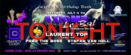 AXIOME LE BAL – “HAPPY BIRTHDAY ESTELLE” with LAURENT TOP