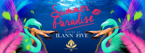 Palais Maillot presents SUMMER PARADISE by ILANN FIVE