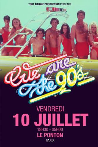 We are the 90’s #71 « Baywatch Edition »