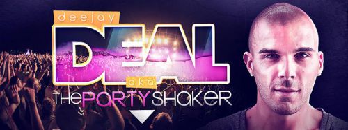 DJ DEAL: PARTY SHAKER SHOW