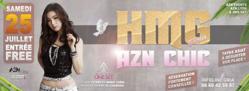 ► AZN CHIC : Spécial HMG • SAM 25 JUILLET @ ONE SET ◄