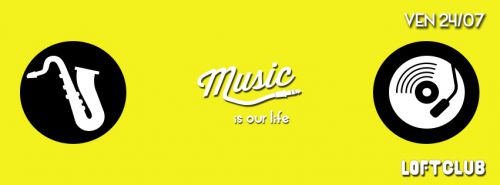♬ MUSIC IS OUR LIFE SHOW SAXE ♬ (entrée gratuite jusqu’à 1h)
