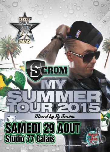 DJ SEROM — MY SUMMER TOUR 2015