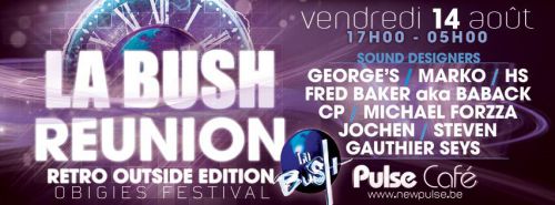 La Bush Reunion Outside Festival !
