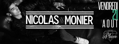 EN EXCLU !!!! : NICOLAS MONIER !!!!! La-Place Club-Privé