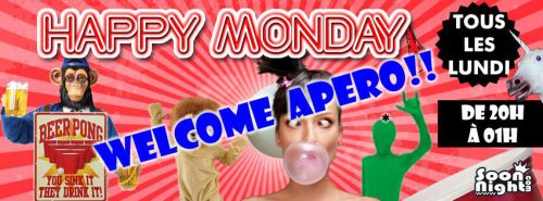 HAPPY MONDAY – WELCOME APERO – Every Monday free entrance