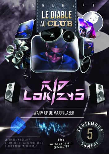 SPECIAL GUEST : KID LOKIZYS / Diable au Club / Big Party