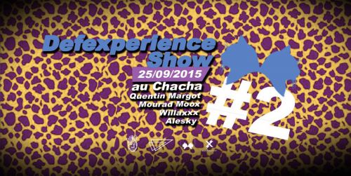 DEFEXPERIENCE SHOW #2