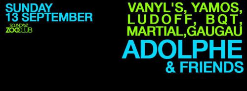 ADOLPHE & FRIENDS