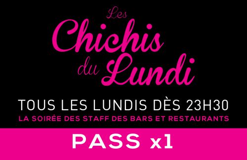 Les Chichis du lundi