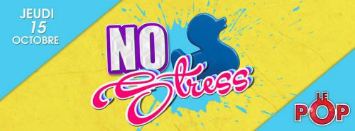 No Stress – C’est la rentrée! :  partie 2