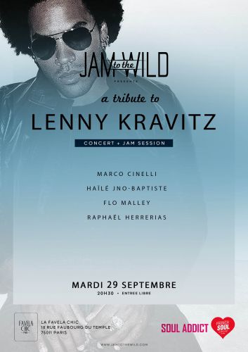 JAM TO THE WILD // a tribute to LENNY KRAVITZ