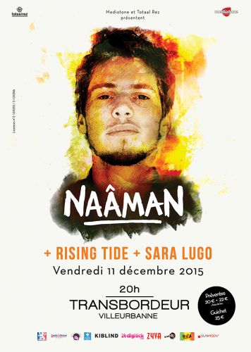 Naâman + Rising Tide + Sara lugo