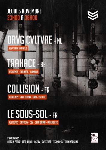 Le Sous-Sol with Drvg Cvltvre, Trahace, Collision & Le Pas-Sage