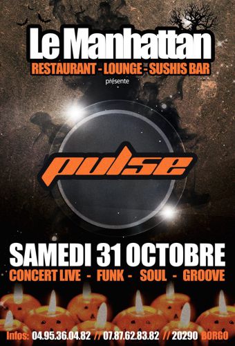 PULSE EN CONCERT Organisé par Manhattan Borgo