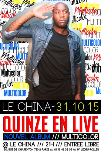 QUINZE EN CONCERT @ LE CHINA